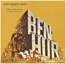 Ben-Hur - Ethics and Leadership Ben-Hur - Ethics and Leadership